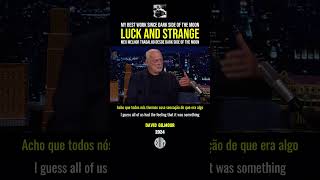 Luck and Stranger é o meu melhor trabalho desde Dark Side of the Moon - David Gilmour