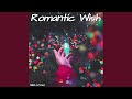 Romantic Wish
