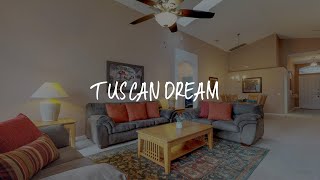 Tuscan Dream Review - Davenport , United States of America