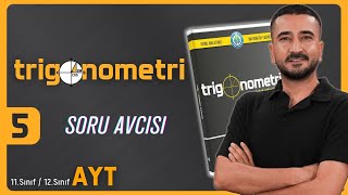 Trigonometri Kampı Soru Avcısı 5 | Tümler Bütünler Açılar Trigonometrik Oranlar | AYT 11.Sınıf