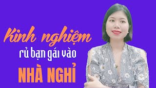 Kinh nghiệm để rủ bạn gái vào nhà nghỉ