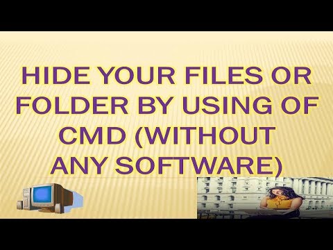 Hide Files Or Folders - फाइल्स और फ़ोल्डर्स को कैसे छुपाये Hide Files Or Folders - फाइल्स और फ़ोल्डर्स को कैसे छुपाये