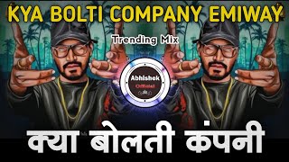 Emiway - Company | Kya Bolte Company Emiway Bantai Dj Remix Song | Dj Abhishek Obd