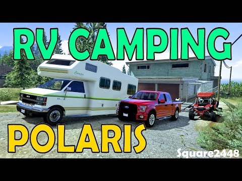 RV Camping | Trail Riding | Polaris | 2015 Ford F150 | Utility Trailer | GTA 5 RV Camping | Trail Riding | Polaris | 2015 Ford F150 | Utility Trailer | GTA 5