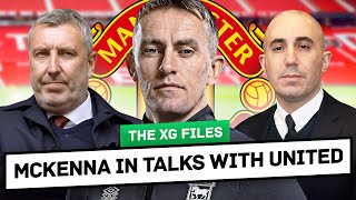 Kieran McKenna In Talks With INEOS To Become Manchester United Manager! The xG Files