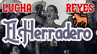 El herradero (video musical de Lucha Reyes) HD