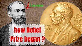 history of nobel prize | alfred nobel | leo varun