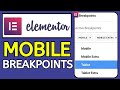 How to Change Mobile Breakpoints in Elementor WordPress (2024) - Customize Responsive Size