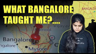 How Bangalore changed my life? | Odc_Siva