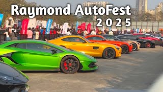 Raymond Autofest 2025 | Supercars | Vintage Cars: Lamborghini + Ferrari + Mclaren + Many more