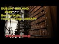 Walking Dublin The Book of Kells and Long Room | Trinity College, IRELAND