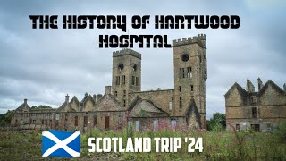 'Scotland Trip 24' part 2- Exploring the History of Hartwood Hospital