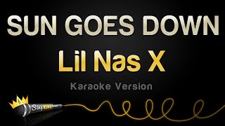 Lil Nas X - SUN GOES DOWN (Karaoke Version)