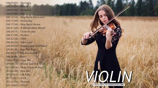 Top 50 Violin Covers of Popular Songs 2023 - Best Instrumental Violin Covers Songs All Time