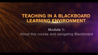 Module 1- About this Course and Navigating Blackboard