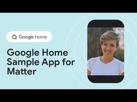 Using the Google Home sample app for Matter to provision and share devices