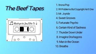 The Beef Tapes (MASHUP ALBUM)