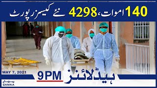 Samaa News Headlines 9pm | Coronavirus : 140 amwaat , 4298 new cases report | SAMAA TV