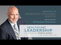 The Healthcare Leadership Experience Radio Show Episode 25 — Audiogram D