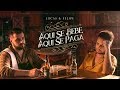 Lucas & Felipe - Aqui Se Bebe, Aqui Se Paga (Vídeo Oficial)