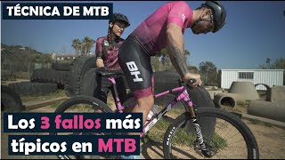 👉🏻 Técnica de MTB - Los 3 fallos más típicos al montar en bicicleta de montaña |  Valentí SanJuan