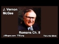 45 Romans 08 - J Vernon Mcgee - Thru The Bible