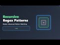 Recursive Regex Patterns: Mastering Nested Structures & Limitations