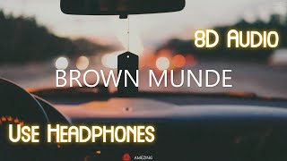 Brown Munde (8D Audio) Ap Dhillon | 8D Punjabi Songs 2021 🎧 | Brown Munde By Ap Dhillon 8D Song 🎧