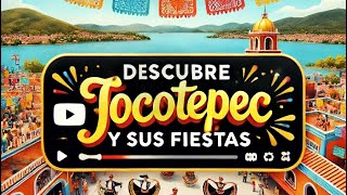 Descubre Las Fiestas Más Coloridas de Jalisco: Jocotepec 2025 🎡