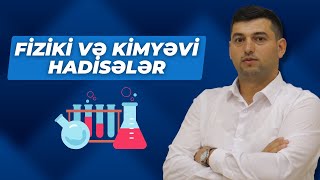 ✅️❗️👉Fiziki və Kimyəvi hadisələr Kimya Şəmistan müəllim #blok #kimya #dim