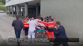 Életveszélyes állapotban szállították kórházba Robert Fico szlovák miniszterelnököt