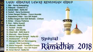 Lagu Hidayah Lawas Renungan Hidup   Spesial Ramadhan 2018