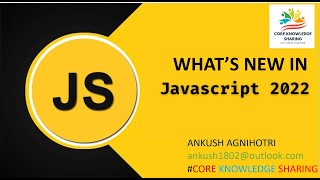 Amazing New JavaScript Features in ECMAScript 2022 (ES13) By Core Knowledge Sharing