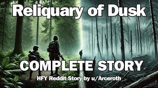 Reliquary of Dusk | Full Sci-Fi Audiobook | HFY Reddit Series | Sci-Fi Bedtime Stories