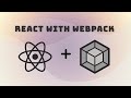 React, but with Webpack