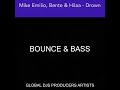 Mike Emilio, Bente & Hilaa - Drown