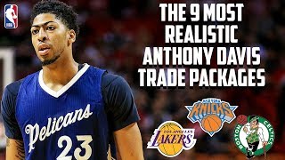 The 9 Most Realistic Anthony Davis Trade Packages