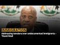 Addressing tensions over undocumented immigrants: Premier Thami Ntuli