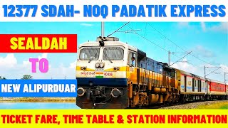 12377 | Sealdah to New Alipurduar | Padatik Express | Ticket Fare, Time Table \u0026 Station Info…