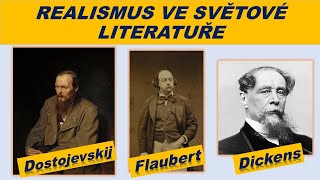 REALISMUS VE SVĚTOVÉ LITERATUŘE - Honore de Balzac, Flaubert, Zola, Dickens, Gogol, Dostojevskij