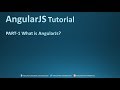 Part - 1 What is AngularJS - AngularJS Tutorial for beginners