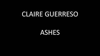 Claire Guerreso - Ashes Lyrics