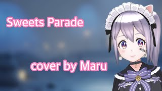 【歌回剪輯】Sweets Parade／髏々宮カルタ(cv:花澤香菜)  cover. 中/日字幕【Maru】