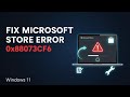 Fix Microsoft Store Error 0x80073CF6 on Windows 11 — FAST & EASY!