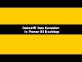 Datediff dax function in power bi || Datediff dax function || Datediff dax function laxmi skills