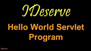 Hello World Servlet Program
