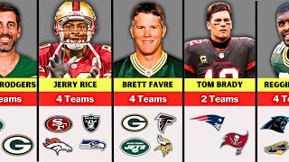 Best NFL players and how many TEAMS they played for