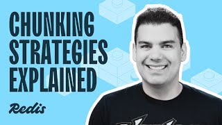 Chunking Strategies Explained