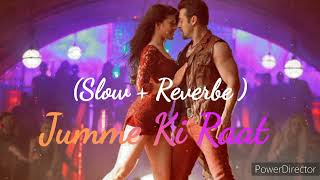Jumme Ki Raat ( Slow + Reverbe) Song Kick | Mika Singh | Palak Muchchal | Salman Khan |