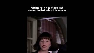 Patriots not hiring Vrabel last season but hiring him this season #nfl #patriots #nflhumor